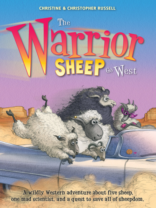 Title details for The Warrior Sheep Go West by Christopher Russell - Available